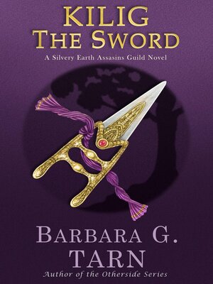 cover image of Kilig the Sword